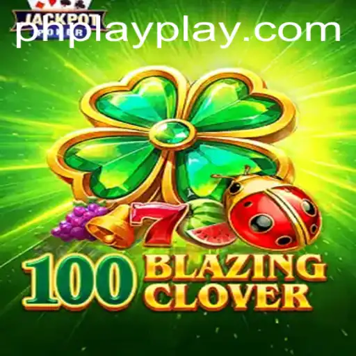 Unveiling 100BlazingClover: A Thrilling Adventure in Gaming